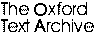 OTA - Oxford Text Archive